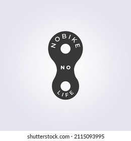 No Bike No Life Quotes Or Motto For Rider And Biker And Motorbike In A Chain Icon Sticker Label Logo Vector Illustration Design Symbol