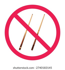No billiard cue sign, do not use wooden billiard cue sign, wooden billiard cue prohibited symbol, forbidden billiard cue symbol
