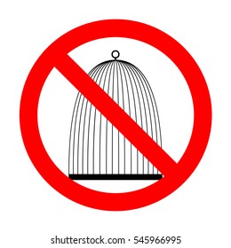 No Bird cage sign. 
