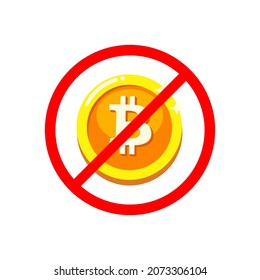 No Bitcoin. Cryptocurrency not allowed symbol icon cartoon illustration vector on white background