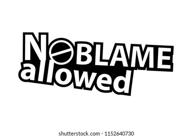 No Blame allowed - Sticker - Ready for Print - Decal