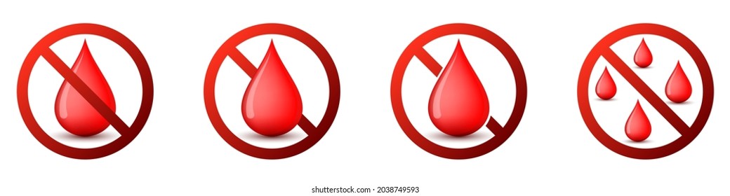 No blood drop icon. Blood donation is prohibited. Stop or ban red round sign with blood drop icon. Vector illustration. Forbidden signs set.