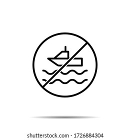 No boat, sea icon. Simple thin line, outline vector of water ban, prohibition, embargo, interdict, forbiddance icons for ui and ux, website or mobile application