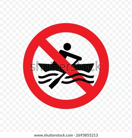 No boating or rowing prohibited sign in a red circle with a slash on the icon