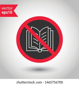 No book icon. Prohibited reading vector icon. Forbidden reading book icon. No magazine vector sign.  