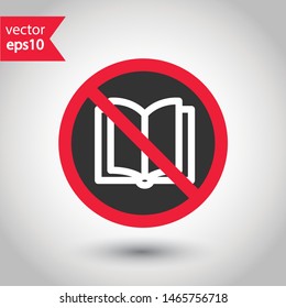 No book icon. Prohibited reading vector icon. Forbidden reading book icon. No magazine vector sign.  