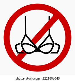 No bra. Bra ban. Do not use a bra. Freedom from the bra. Nudism. Vector icon.