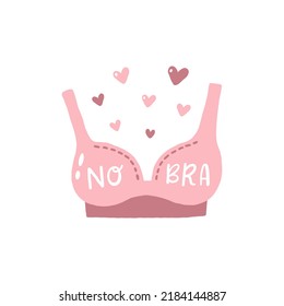 No Bra text vector illustration. 13 october day. Design for print card, banner, poster, t shirt, badge, patch, sticker. Concept of freedom, feminism, acceptance of your body, breast cancer survivor