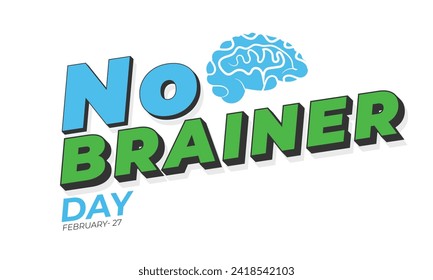 No Brainer Day. background, banner, card, poster, template. Vector illustration.