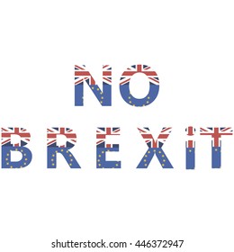 No brexit, the inscription of the flags of the UK and EU against the concept of a British exit from the European Union, vector for print or website design