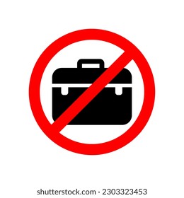 No hay maletín. No use equipaje. No hay equipaje. Prohibir la ilustración del signo de la bolsa en el fondo blanco..eps