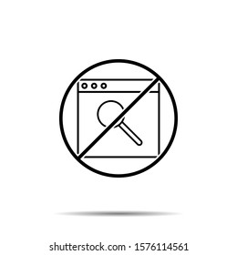 No browser ,find, search icon. Simple thin line, outline vector of web design development ban, prohibition, embargo, forbiddance icons for ui and ux, website or mobile application