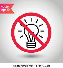 No bulb icon. Forbidden lamp icon. No idea vector sign. Prohibited light vector icon. Warning, caution, attention, restriction flat sign design. Do not turn on light icon label danger ban stop. 
