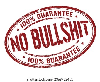 No bullshit grunge rubber stamp on white background, vector illustration