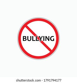 No Bullying Sign. Anti Intimidation Symbol - Vector.