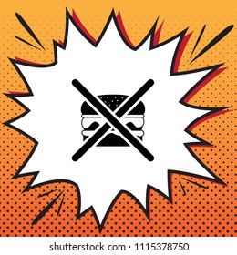 No burger sign. Vector. Comics style icon on pop-art background.