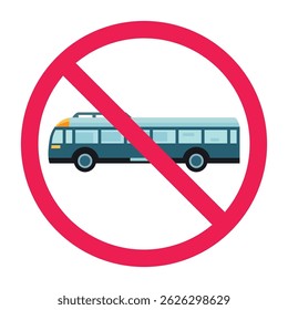 No bus allowed sign, bus forbidden sign, no bus sign vector illustration, buses prohibited symbol
