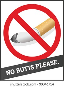 No Butt Please Sign - Cigarette Vector Illustration