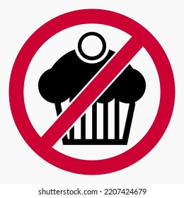 No cake. Sweet ban. Sweetness warning. Calorie counting. Do not use sweets. Vector icon.