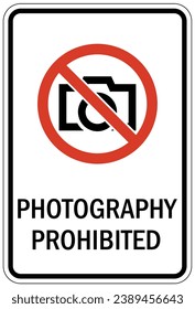 No camera allowed warning sign and labels