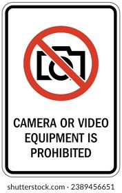 No camera allowed warning sign and labels