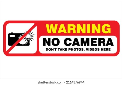 No Camera. Danger Sign. Warning Symbol. Sign Of Instructions To Follow Vector Illustration 