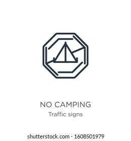 No camping icon. Thin linear no camping outline icon isolated on white background from traffic signs collection. Line vector sign, symbol for web and mobile