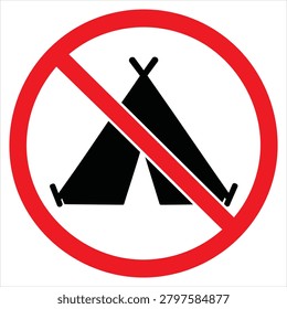 No camping prohibited sign with black tent icon vector illustration no camping prohibited restricted illustration recreation isolated background vacation campsite regulation