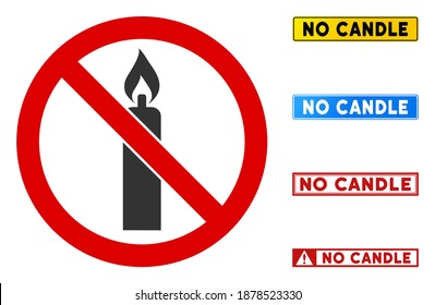 No Candle sign with badges in rectangular frames. Illustration style is a flat iconic symbol inside red crossed circle on a white background. Simple No Candle vector sign, designed for rules,