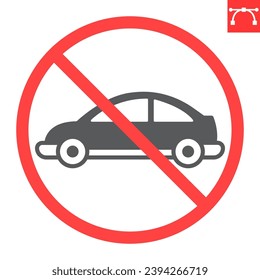 No car glyph icon, prohibition and forbidden, no parking sign, vector graphics, editable stroke solid sign, eps 10.