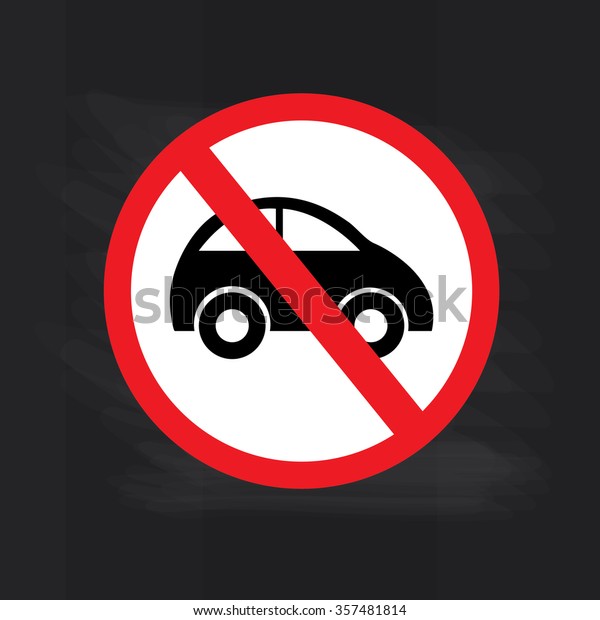 No car or no parking traffic sign on\
chalkboard,prohibit sign.vector illustration \
