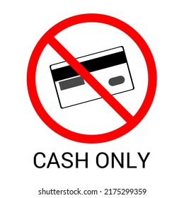 No Card Payment Sign. Cash Only