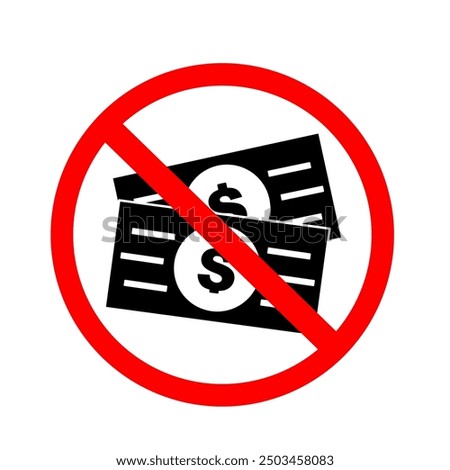 No cash accepted sign. Payment restriction and policy vector icons. Editable in EPS file. Financial Policy sign printable