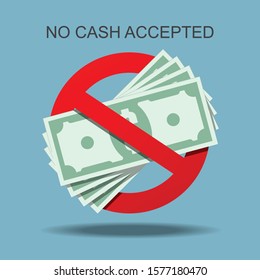 No Cash Accepted Vector Illustration.