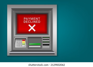 No cash at ATM declined payment. ATM on the street informs about the lack of cash. Error. vector