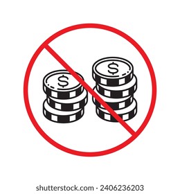 No cash icon. Forbidden payment icon. No money vector sign. Prohibited cash payment vector icon. Warning, caution, attention, restriction casinocoins flat sign design. Do not pay dollar coin pictogram