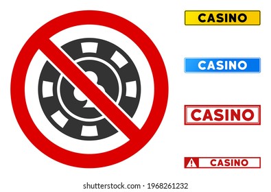 No Casino Chip sign with words in rectangular frames. Illustration style is a flat iconic symbol inside red crossed circle on a white background. Simple No Casino Chip vector sign, designed for rules,