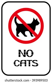No cats.
Prohibiting sign location or entry of pets at this point or territory.