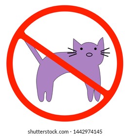 No cats.Prohibiting sign location or entry of pets at this point or territory.