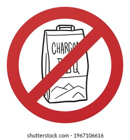 No Charcoal Symbol Isolated on White Background. Barbecue Vector Illustration Prohibition Stop Sign.