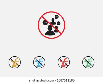 No chat sign. No talking sign. Red prohibition sign. Filled vector illustration icon. Stop talking. Put off the conversation. No crowd. Set of colorful flat design icons