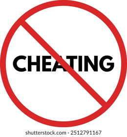 No cheating sign isolated on white background . Stop cheating symbol . Vector illustration