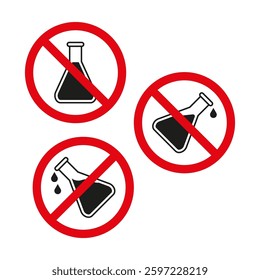No chemicals symbol. Prohibited toxic liquids. Hazardous substance warning. Vector safety sign.