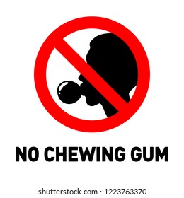 No Chewing Gum Sign. Attention - Gum Is Not Allowed. Bubble gum prohibited symbol. Vector illustration.