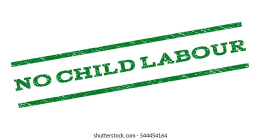 No Child Labour watermark stamp. Text tag between parallel lines with grunge design style. Rubber seal stamp with dirty texture. Vector green color ink imprint on a white background.