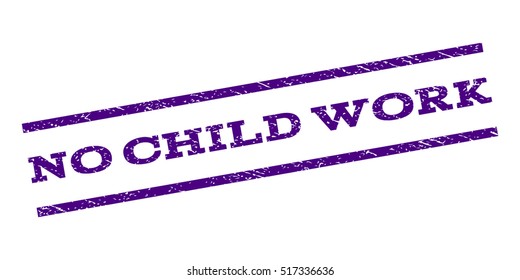 No Child Work watermark stamp. Text caption between parallel lines with grunge design style. Rubber seal stamp with dust texture. Vector indigo blue color ink imprint on a white background.