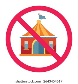 No circus sign, circus forbidden sign, prohibited circus icon, circus tent ban