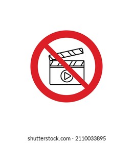  no clapper icon. no video  icon. The red circle prohibiting sing 