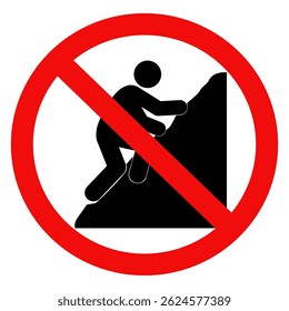 Ícone de sinal de Escalada proibida. Não Suba Sinal. Design de ilustração vetorial