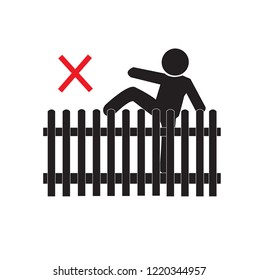 no climbing or jumping the house fence. Not Allowed Sign, warning symbol, vector illustration.